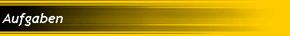 Aufgaben