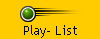 Play- List